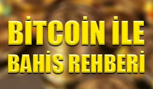 Bitcoin ile bahis rehberi